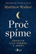 Proč spíme Odhalte sílu spánku a snění
