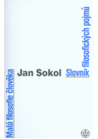 Malá filosofie člověka a Slovník filosofických pojmů
