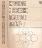 Kapitoly z českého dějepisu umění 2