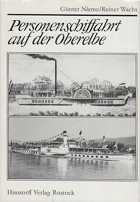 Personenschiffart Paroplavba [Personenschifffahrt] auf der Oberelbe. Mit Rissen von Heinz Ferchland ...
