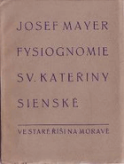Fysiognomie svaté Kateřiny Sienské