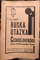 Ruská otázka v Československu(věci Podkarpatské Rusi)