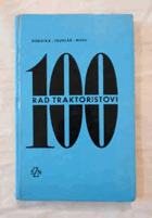 100 rad traktoristovi