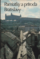 Pamiatky a príroda Bratislavy Bratislava