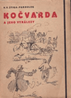 Kočvarda a jeho vynálezy