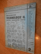 Mechanická technologie 2 Ruční obrábění kovů.