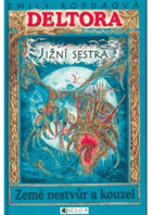 Jižní sestra Deltora 3 Země nestvůr a kouzel 4