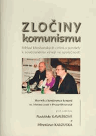 Zločiny komunismu Pohled křesťanských církví a paralely k současnému vývoji ve společnosti