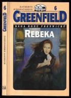 Ráchel. Greenfield - sága rodu Phenwicků 4