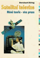Satelitní televize - méňe teorie - více praxe