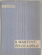 Bohuslav Martinů - Život a dílo