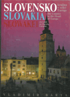 Slovensko Krajina v srdci Európy. Slovakia - the country in the heart of Europe - Slowakei - ein ...