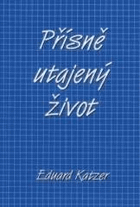 Přísně utajený život VĚNOVÁNÍ AUTORA!!