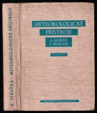 Meteorologické přístroje a měření v přírodě Meteorologie