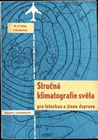 Stručná klimatografie světa pro leteckou a jinou dopravu VČ. MAPY
