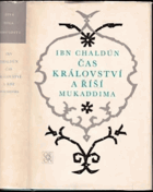 Čas království a říší Mukaddima Úvod do historie
