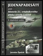 Jedenapadesátý Historie 51. vrtulníkového pluku vesele i vážně