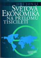 Světová ekonomika na přelomu tisíciletí