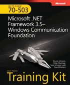 MCTS self-paced training kit(exam 70-503)Microsoft .NET Framework 3.5, Windows Communication ...