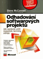 Odhadování softwarových projektů Jak správně určit rozpočet, termín a zdroje