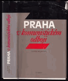 Praha v komunistickém odboji
