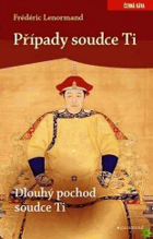 Dlouhý pochod soudce Ti Případy soudce Ti
