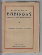 BABIČKA Obraz doby a populárního loupežníka S použitím soudních fasciklů z let 1828-1841