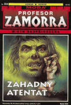 Záhadný atentát Profesor Zamorra ; sv. 4