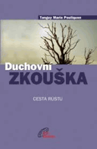 Duchovní zkouška Cesta růstu