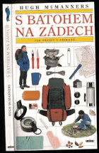 S batohem na zádech Jak přežít v přírodě
