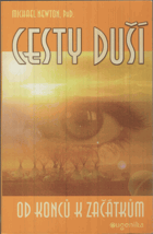 Cesty duší - od konců k začátkům