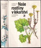 Naše rostliny v lékařství