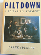Piltdown - a scientific forgery