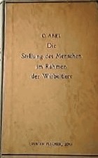 Die Stellung des Menschen im Rahmen der Wirbeltiere