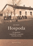 Hospoda Ze vzpomínek hospodského a hospodáře Františka Douchy