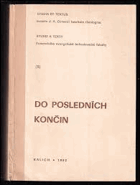 Do posledních končin Sborník prací Josefu Smolíkovi k 60. narozeninám