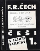 Češi a jejich samičky 1 - pravdivé příběhy ze života českých vlastenců a vlastenek, ...