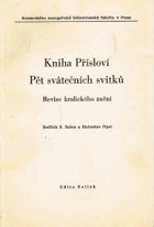 Kniha Přísloví Pět svátečních svitků Revize kralického znění