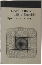 Hlavní filosofické směry - teoretická analýza historicko-filosofického procesu