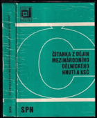 Čítanka z dějin mezinárodního dělnického hnutí a KSČ V TEXTU ZATRHÁVÁNO FIXOU! Čítanka ...