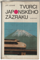 Tvůrci japonského zázraku