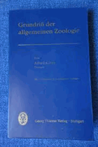 Grundriß der allgemeinen Zoologie. Neu bearb. von Ernst Hadorn u. Rüdiger Wehner. Begr. von ...