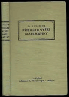 Přehled vyšší matematiky Matematika