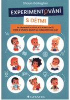 Experimentování s dětmi 50 zábavných vědeckých projektů, které si můžete zkusit na svém ...