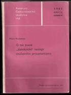 O tak zvané Dialektické teologii současného protestantismu