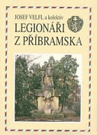 Legionáři z Příbramska Příbram A4 plus formát !