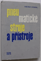 Pneumatické stroje a přístroje