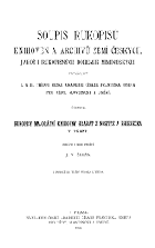 Soupis rukopisů knihoven a archivů zemí českých, jakož i rukopisných bohemik mimočeských. ...