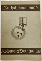 NĚMECKÉ KOLONIE KAPESNÍ ATLAS REICHSKOLONIALBUND KOLONIALER TASCHENATLAS