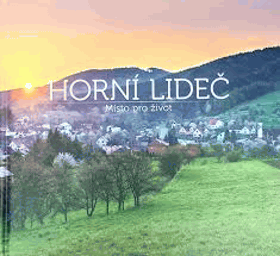 Horní Lideč Místo pro život